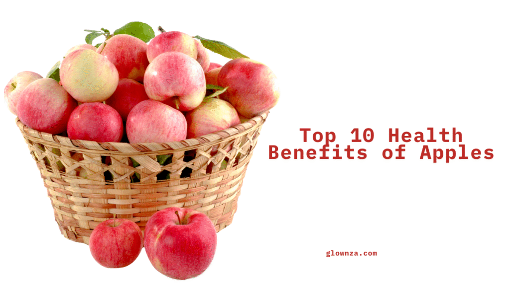 Top 10 Health Benefits of Apples